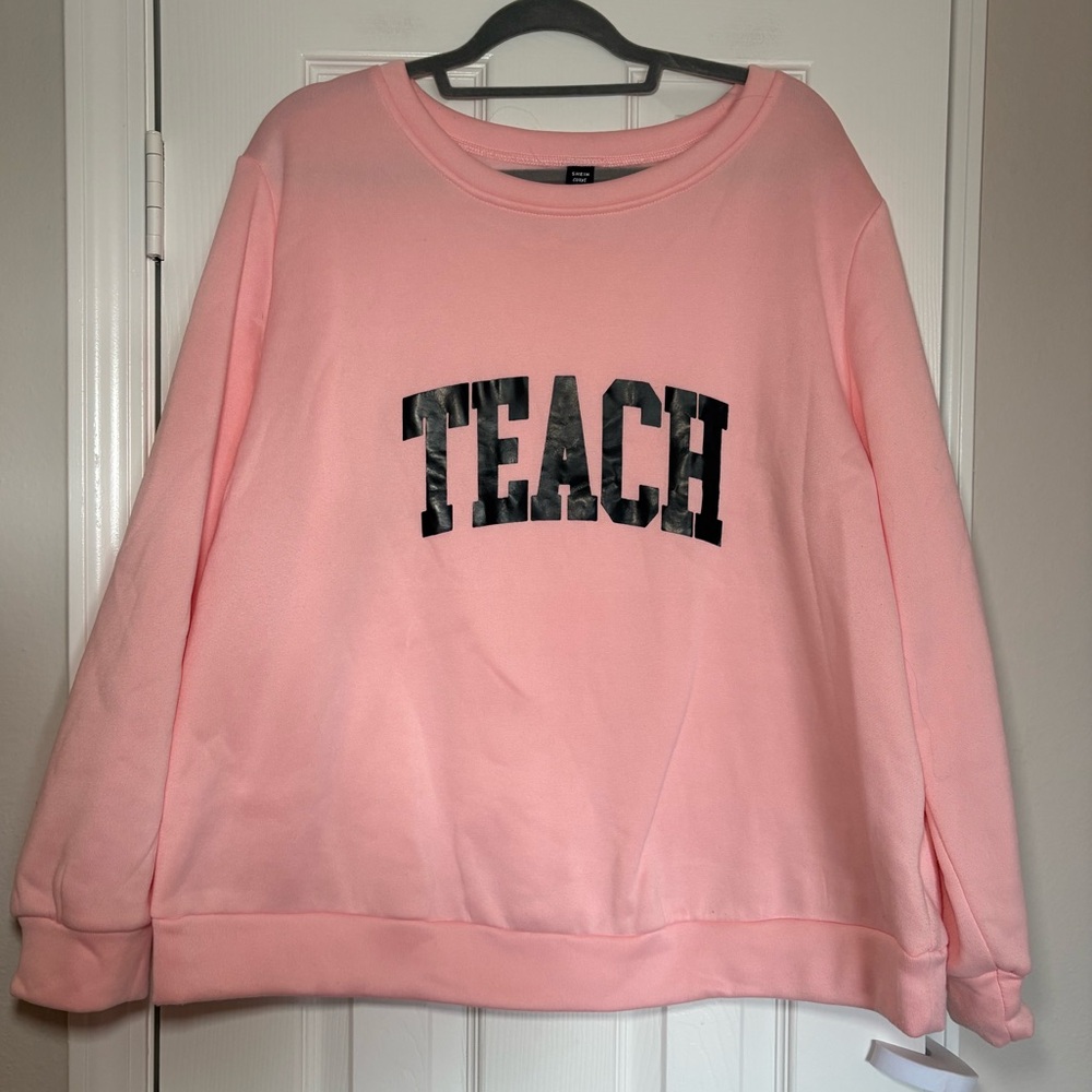 SHEIN Curve‎ “TEACH” Graphic Sweatshirt – 3XL